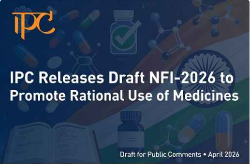 IPC releases draft NFI-2026 to promote rational use of medicines